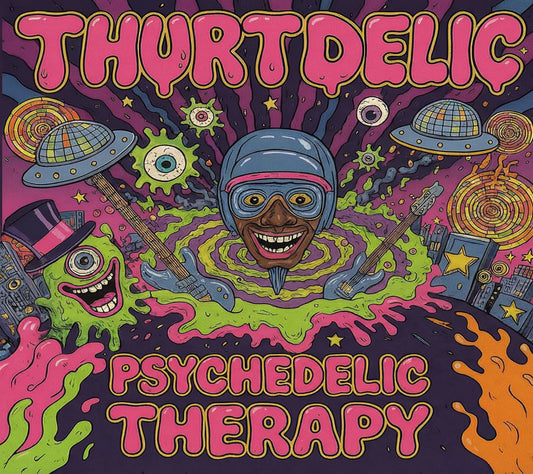 THURTDELIC PSYCHEDLIC THERAPY (OFFICIAL VINYL)
